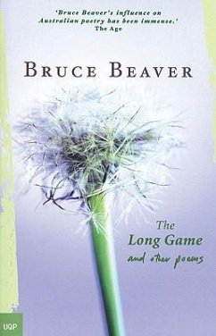 The Long Game and Other Poems - Beaver, The Estate of Bruce