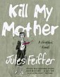Kill My Mother (Limited Edition) - Bild 1
