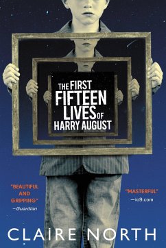 The First Fifteen Lives of Harry August - North, Claire