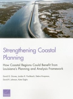 Strengthening Coastal Planning - Groves, David G; Fischbach, Jordan R; Knopman, Debra