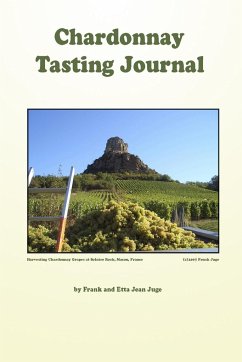 Chardonnay Tasting Journal - Juge, Frank &. Etta Jean