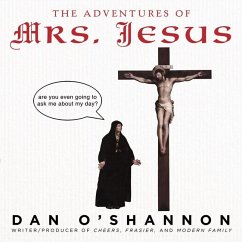 The Adventures of Mrs. Jesus - O'Shannon, Dan