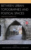 Between Urban Topographies and Political Spaces