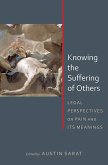 Knowing the Suffering of Others: Legal Perspectives on Pain and Its Meanings