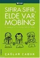 Sifira Sifir Elde Var Mobing - Cabuk, Caglar