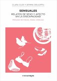 Sensuales : Relatos de sexo y afecto en la discapacidad