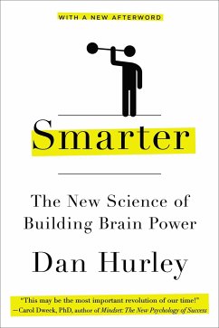 Smarter: The New Science of Building Brain Power - Hurley, Dan