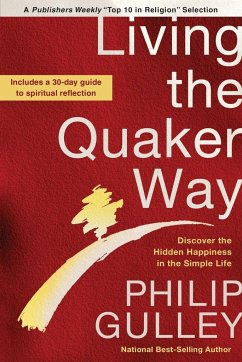 Living the Quaker Way - Gulley, Philip