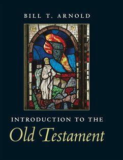 Introduction to the Old Testament - Arnold, Bill T.