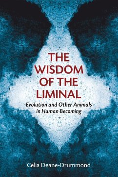 Wisdom of the Liminal - Deane-Drummond, Celia