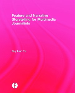 Feature and Narrative Storytelling for Multimedia Journalists - Tu, Duy Linh