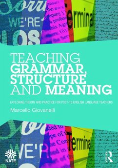 Teaching Grammar, Structure and Meaning - Giovanelli, Marcello (University of Nottingham, UK)