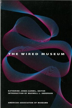 The Wired Museum: Emerging Technology and Changing Paradigms