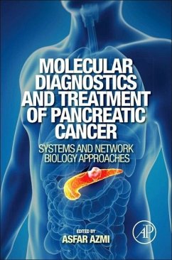 Molecular Diagnostics and Treatment of Pancreatic Cancer - Azmi, Asfar