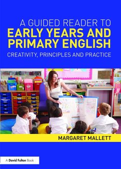 A Guided Reader to Early Years and Primary English - Mallett, Margaret (Fellow of the The English Association, UK)