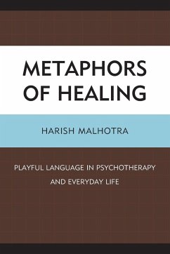 Metaphors of Healing - Malhotra, Harish