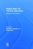 Digital Video for Teacher Education