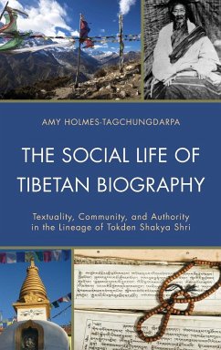 The Social Life of Tibetan Biography - Holmes-Tagchungdarpa, Amy