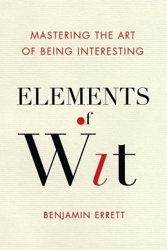 Elements of Wit - Errett, Benjamin
