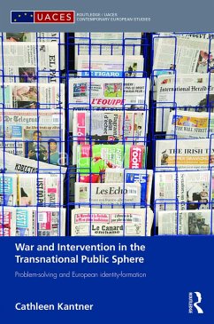 War and Intervention in the Transnational Public Sphere - Kantner, Cathleen