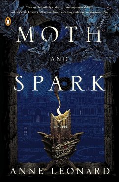 Moth and Spark - Leonard, Anne