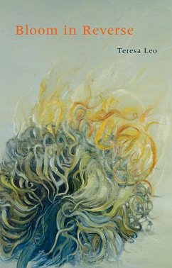 Bloom in Reverse - Leo, Teresa