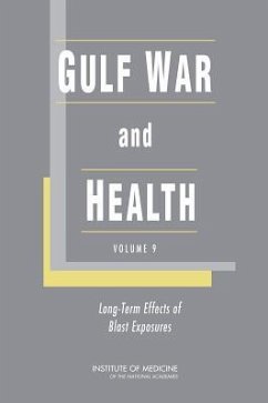 Gulf War and Health - Institute Of Medicine; Board on the Health of Select Populations; Committee on Gulf War and Health Long-Term Effects of Blast Exposures