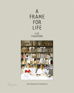 A Frame for Life: The Designs of Studioilse - Crawford, Ilse;Heathcote, Edwin