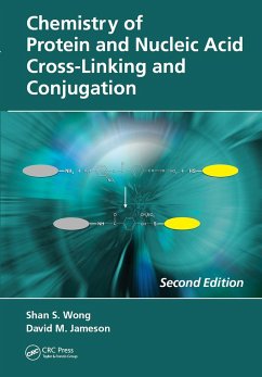 Chemistry of Protein and Nucleic Acid Cross-Linking and Conjugation - Wong, Shan S; Jameson, David M