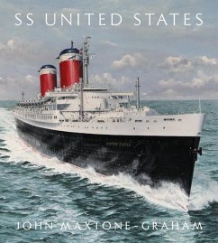 SS United States: Red, White, and Blue Riband, Forever - Maxtone-Graham, John