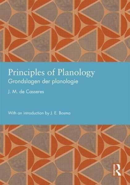 Principles of Planology/Grondslagen Der Planologie Principles of Planology/Grondslagen Der Planologie