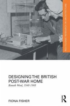 Designing the British Post-War Home - Fisher, Fiona