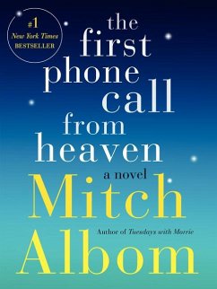 The First Phone Call from Heaven - Albom, Mitch