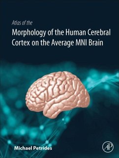 Atlas of the Morphology of the Human Cerebral Cortex on the Average Mni Brain - Petrides, Michael