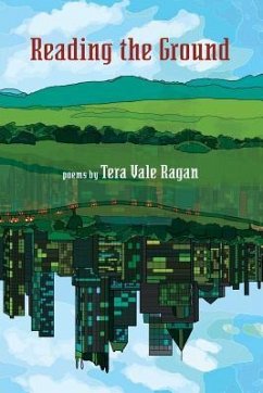 Reading the Ground - Ragan, Tera Vale