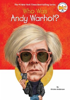 Who Was Andy Warhol? - Anderson, Kirsten; Who Hq