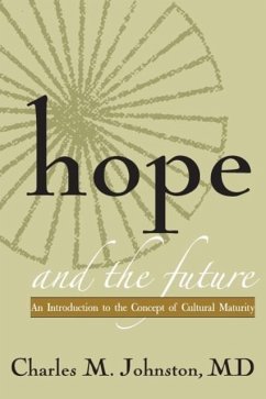 Hope and the Future - Johnston MD, Charles M