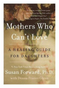 Mothers Who Can't Love - Forward, Susan; Glynn, Donna Frazier