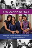 The Obama Effect: How the 2008 Campaign Changed White Racial Attitudes