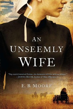 An Unseemly Wife - Moore, E B