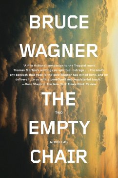 The Empty Chair: Two Novellas - Wagner, Bruce