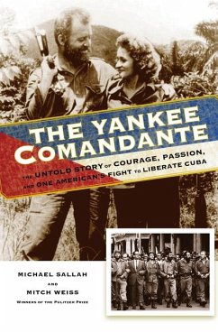The Yankee Comandante - Sallah, Michael; Weiss, Mitch