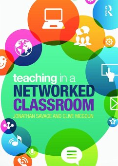 Teaching in a Networked Classroom - Savage, Jonathan; McGoun, Clive