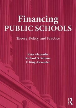 Financing Public Schools - Alexander, Kern; Salmon, Richard G; Alexander, F King