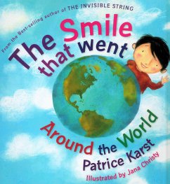 The Smile That Went Around the World - Karst, Patrice (Patrice Karst)