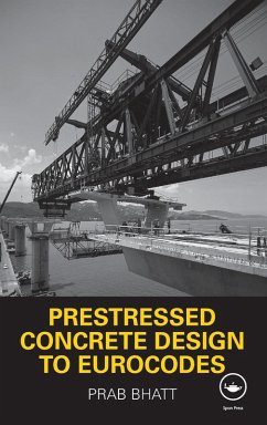 Prestressed Concrete Design to Eurocodes - Bhatt, Prab