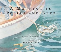 A Morning to Polish and Keep - Lawson, Julie