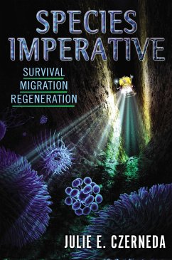 Species Imperative: Survival, Migration, Regeneration - Czerneda, Julie E.