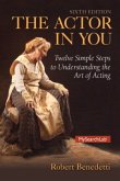 Actor in You, The, Plus MySearchLab with Pearson eText, Access Card Package