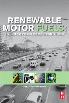 Renewable Motor Fuels - Brownstein, Arthur M.